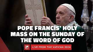 LIVE from the Vatican  Pope Francis’ Holy Mass on Sunday of the Word of God  January 21st 2024 [upl. by Dean]