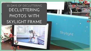 Purging Photos amp Skylight Frame Unboxing  30 Days of Decluttering [upl. by Spense]