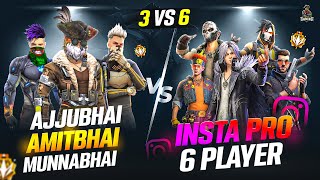 INSTA 6 PRO BAAP PLAYERS VS AJJUBHAI AMITBHAI AND MUNNABHAI BEST CS FF GAMEPLAY  GARENA FREE FIRE [upl. by Eislehc658]