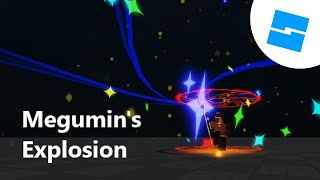 Megumins Explosion  Roblox Studio [upl. by Gaiser]