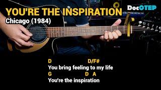 Youre The Inspiration  Chicago Easy Guitar Chords Tutorial with Lyrics [upl. by Glenine]