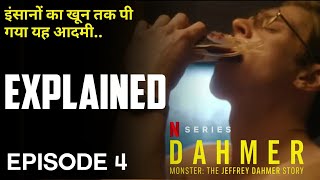 Dahmer Series Episode 4 Explained In Hindi  Dahmer  Monster The Jeffrey Dahmer Story Explained [upl. by Adnoluy125]