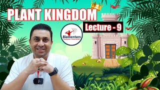 Plant Kingdom l Lecture 9 l Biology l NEET [upl. by Lindemann307]