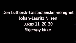 Tale av JohanLauritz Nilsen i den LutherskLæstadianske menighet [upl. by Nonnac]