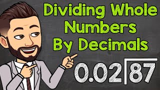 How to Divide a Whole Number by a Decimal  Math with Mr J [upl. by Margret770]