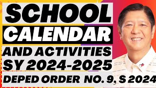 SCHOOL CALENDAR AND ACTIVITIES SY 20242025  DEPED ORDER NO9 S 2024 [upl. by Sucram682]