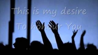 This is my desire  Michael W Smith with lyrics [upl. by Sorodoeht]