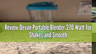 Review Devan Portable Blender270 Watt for Shakes and Smoothies Waterproof Blender USB Rechargeable [upl. by Wilkey728]