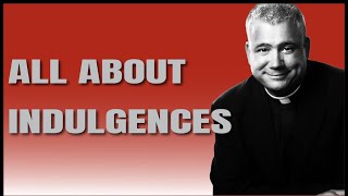 Catholic Indulgences [upl. by Mahoney]