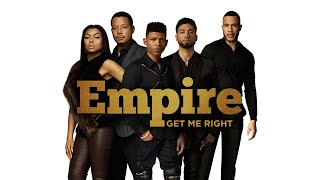 Empire Cast  Get Me Right Audio ft Sierra McClain Serayah Yazz [upl. by Nilde]