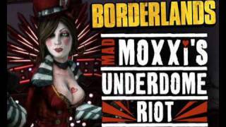 Mad Moxxis Underdome Riot  Borderlands music [upl. by Giuditta]