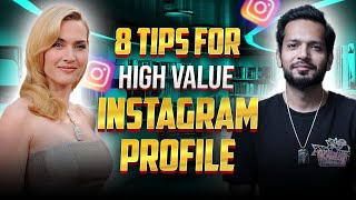 How To Set Up A High Value Instagram Profile  8 Key Elements  Hindi [upl. by Acinemod]