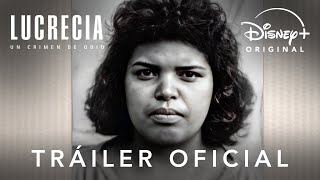 Lucrecia un crimen de odio  Tráiler oficial  Disney [upl. by Marlee]