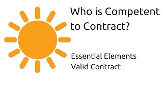 Who is competent to contract  Other Essential Elements of a Valid Contract  CA CPT  CS amp CMA [upl. by Aimekahs465]