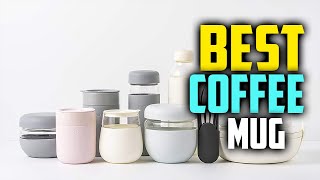 Best Coffee Mug 2024  Yeti Hydro Flask Contigo amp More [upl. by Noizneb963]