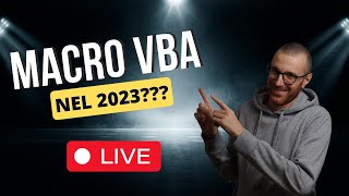 Macro VBA in Excel ha ancora senso impararle nel 2023 [upl. by Wachter21]