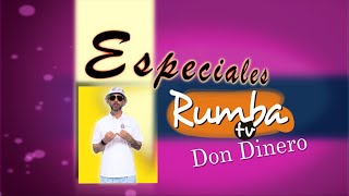 PROGRAMA ESPECIAL RUMBA TV DON DINERO quotMARIALENAquot [upl. by Ben]