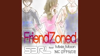 Friendzoned DJ Edit [upl. by Essyla]