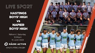 Super 8 Rugby First XV 2024  Hastings Boys High v Napier Boys High [upl. by Ayadahs]