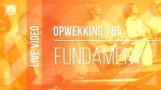 Opwekking 785  Fundament  CD40 live video [upl. by Sexela781]