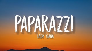 Lady Gaga  Paparazzi TikTok sped up Lyrics  quotPromise Ill be kindquot [upl. by Teage901]