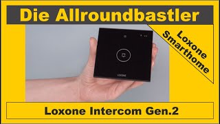 Loxone Intercom Gen2 [upl. by Kendrah]