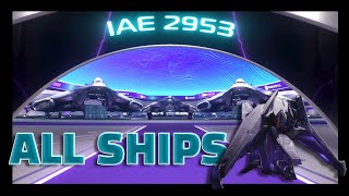 All IAE Ships Star Citizen 2023 [upl. by Ahsa]