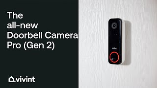 Explore the New Vivint Doorbell Camera Pro Gen 2  Vivint Tips amp Tricks [upl. by Day]