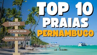 Top 10 Praias de Recife e Pernambuco além de Porto de Galinhas [upl. by Nalrah]