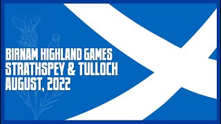 Strathspey amp Tulloch Birnam Highland Games 2022 [upl. by Cahilly]