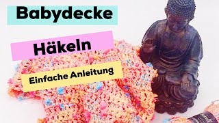 Decke häkeln  Häkelanleitung für eine Baby Decke für Anfänger [upl. by Omolhs]