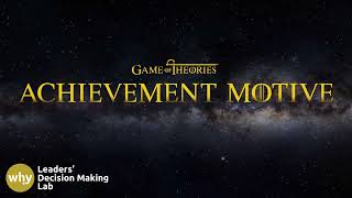 Achievement Motive  Acquired Motive  David McClelland Game of Theories 32 [upl. by Tsui]