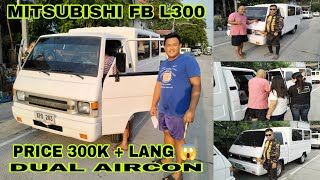 UPDATE 2023 MITSUBISHI FB L300 PRICE 300K LANG DUAL AIRCON NAKA REHISTRO [upl. by Innej]