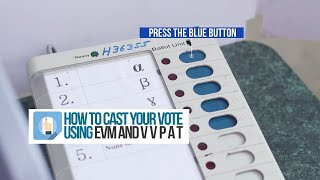 Watch How to cast your vote using EVM and VVPAT [upl. by Anerul]