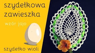 Szydełko Wioli  szydełkowa zawieszka na okno  wzór jajo  WIELKANOC crochet crocheting [upl. by Zetnod]