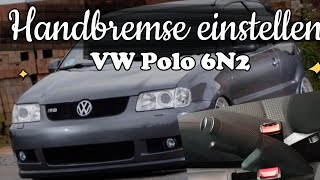 Handbremse einstellen VW Polo 6N2 Adjust handbrake VW Polo 6N2 [upl. by Yerffoj]