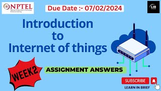 Introduction to IOT Week 2 Assignment Answers  NPTEL 2024 JanApr  Learn in brief [upl. by Aiset283]