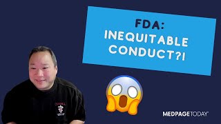 The FDAs Inequitable Conduct Problem [upl. by Newel727]