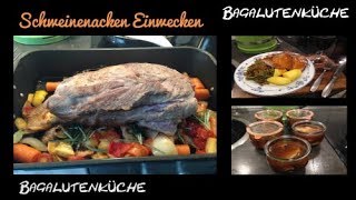 Schweinebraten zubereiten und Einwecken [upl. by Iadrahc151]