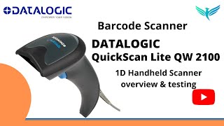 Datalogic Quick Scan Lite QW 2100 Overview amp testing  1D handheld scanner [upl. by Nosidda]