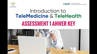 Section 1  TeleMedicine and TeleHealth Answer Key  NCISM Electives [upl. by Ormand]