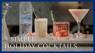 3 Simple Holiday Cocktail Recipes  Grey Goose Vodka [upl. by Fillbert]