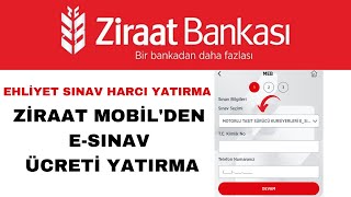 Ehliyet Sınav Harcı Yatırma Ziraat Mobil  ESınav Ücreti Yatırma [upl. by Armando]