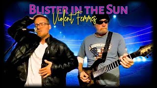 Violent Femmes  Blister in the Sun Cover [upl. by Hamian]