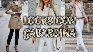 IDEAS PARA COMBINAR UNA GABARDINA DE ESTILO CLÁSICO COMBINACIONES LOOKS Y OUTFITS CON GABARDINA [upl. by Herries]