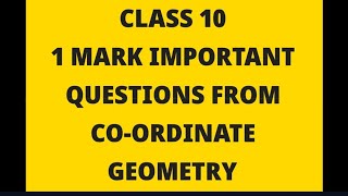 CLASS 10 1 MARK IMPORTANT QUESTIONS FROM COORDINATE GEOMETRY TS AP BOARD [upl. by Mccullough]