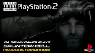 PS2 SPLINTER CELL PANDORA TOMORROW Pt1 Facecam DaDrunkGamer SamFisher SplinterCell [upl. by Arodaeht]