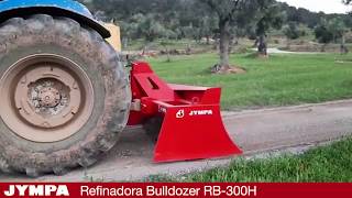 Refinadora Bulldozer Jympa RB 300H Trabajos imponentes [upl. by Lydia567]