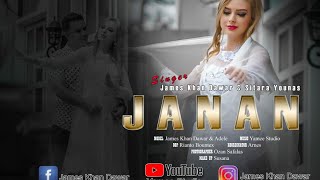 Pashto New song 2022  Sitara Younas ft James Khan  Janan  Song Music  PashtoMusic l 2022 [upl. by Joanna]