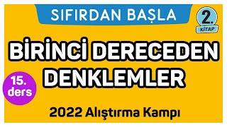 BİRİNCİ DERECEDEN DENKLEMLER  Alıştırma kampı  2  Sıfırdan Başla Temelini Geliştir 1525 [upl. by Kablesh]